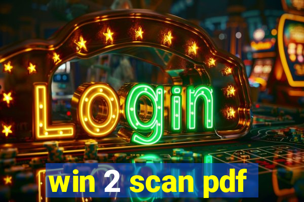 win 2 scan pdf