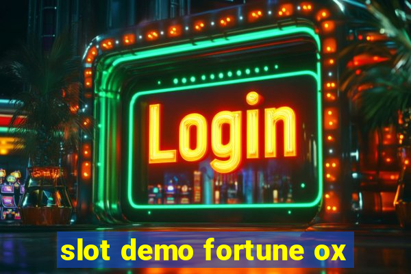 slot demo fortune ox