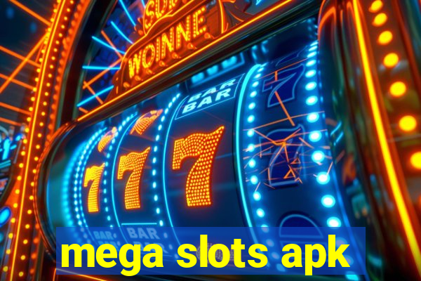 mega slots apk