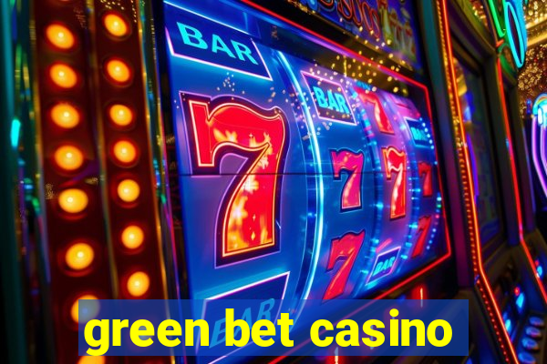 green bet casino