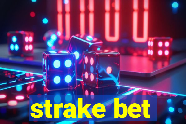 strake bet