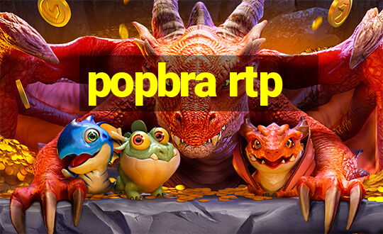 popbra rtp