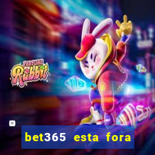 bet365 esta fora do ar