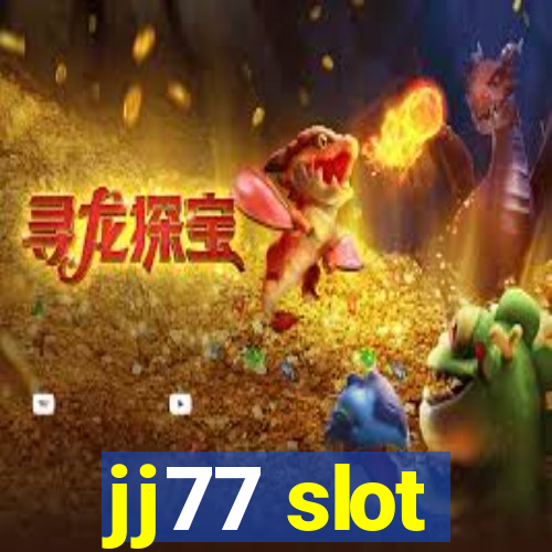 jj77 slot