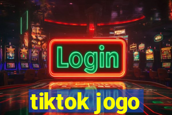 tiktok jogo