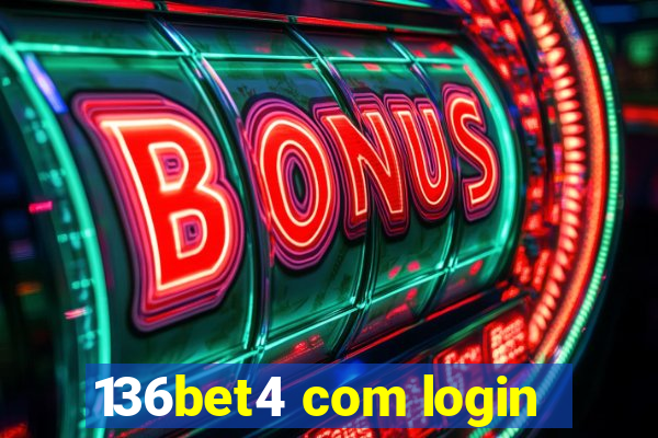 136bet4 com login