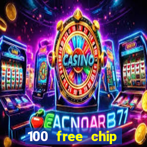 100 free chip casino captain jack 2021