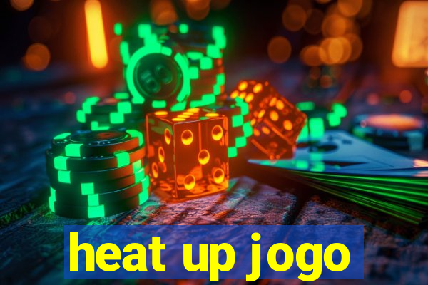 heat up jogo