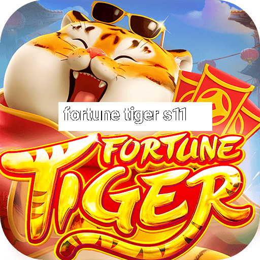 fortune tiger s11