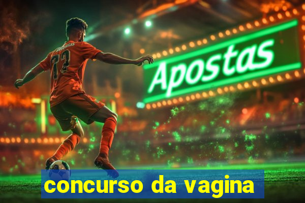 concurso da vagina