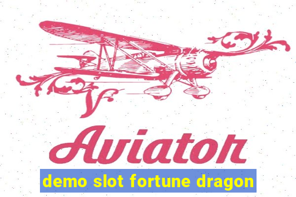 demo slot fortune dragon