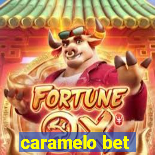 caramelo bet