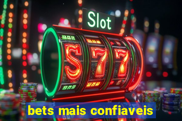 bets mais confiaveis