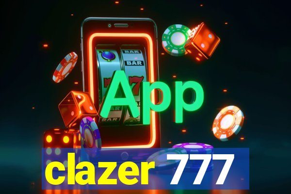 clazer 777