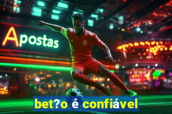 bet?o é confiável