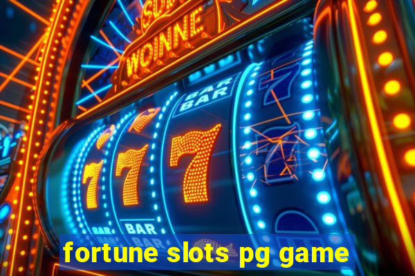 fortune slots pg game