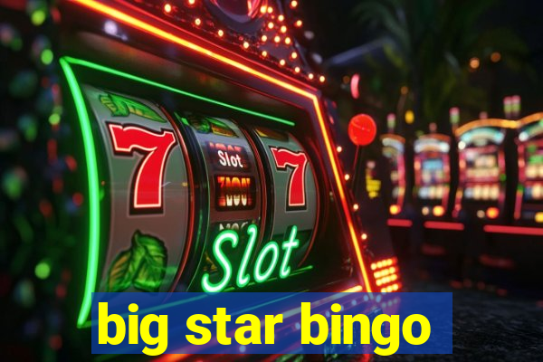 big star bingo