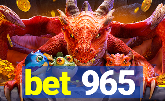 bet 965