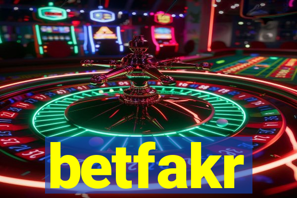 betfakr