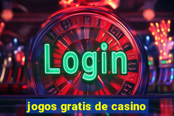 jogos gratis de casino