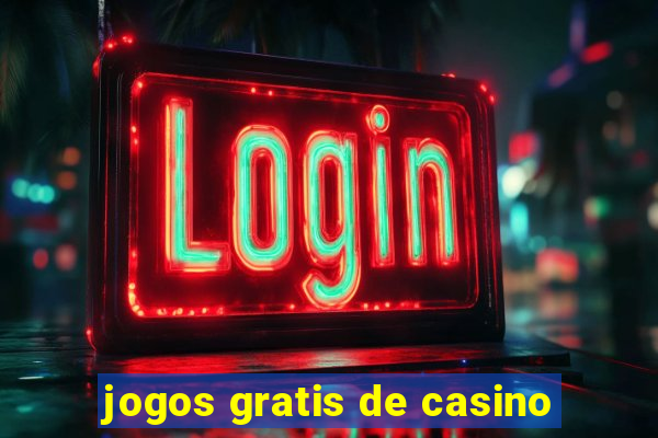 jogos gratis de casino