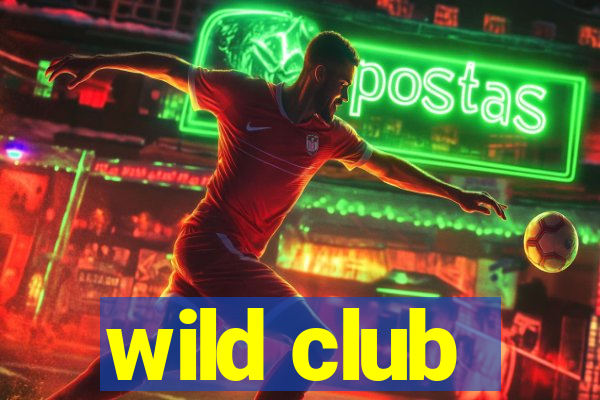 wild club