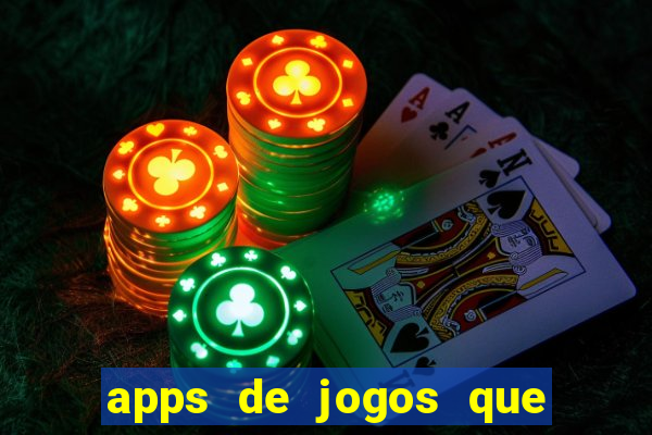 apps de jogos que pagam de verdade