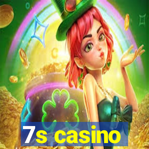 7s casino