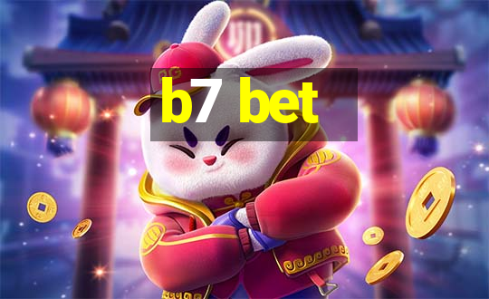 b7 bet