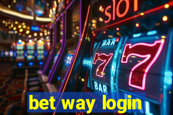 bet way login