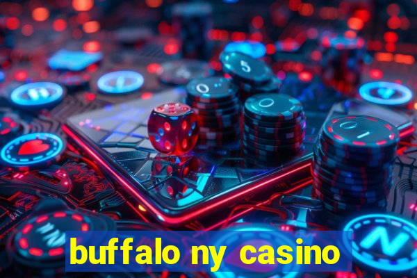 buffalo ny casino