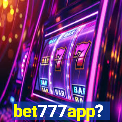 bet777app?