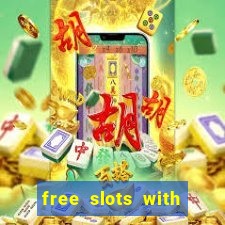 free slots with bonus and free spins