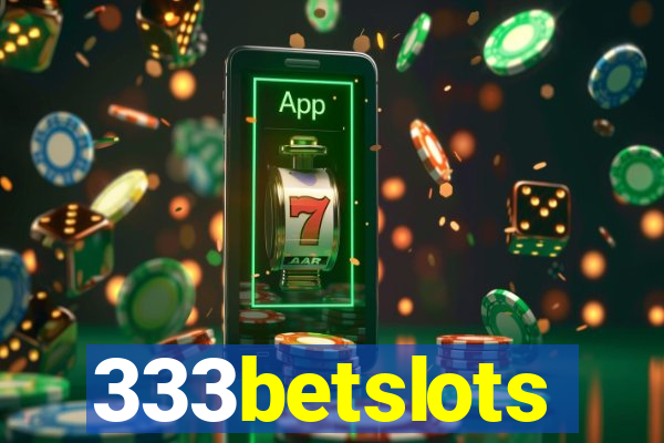 333betslots