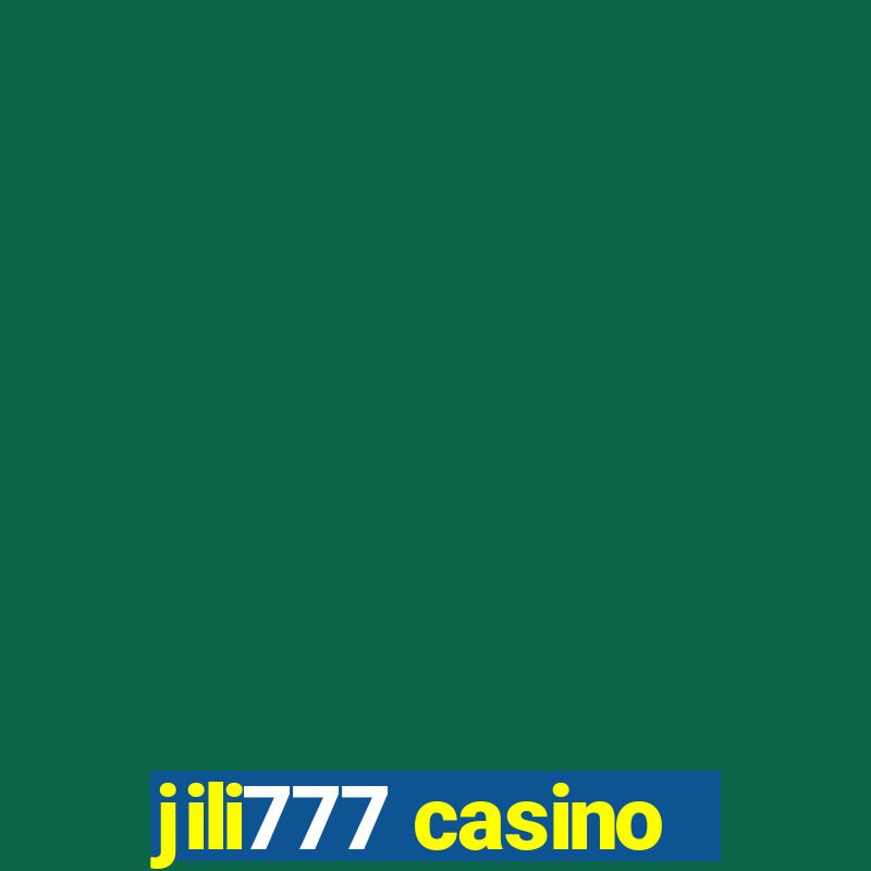 jili777 casino