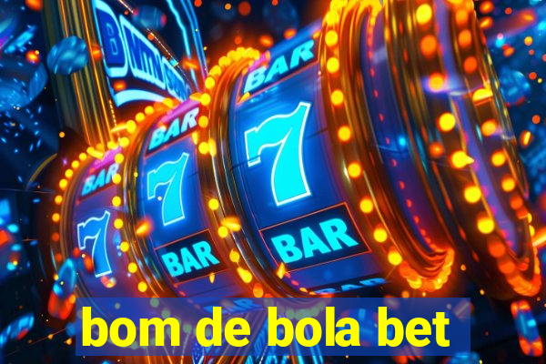 bom de bola bet