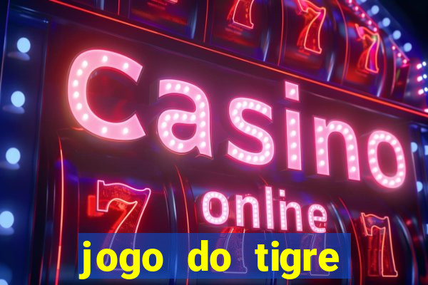 jogo do tigre grátis sem depósito