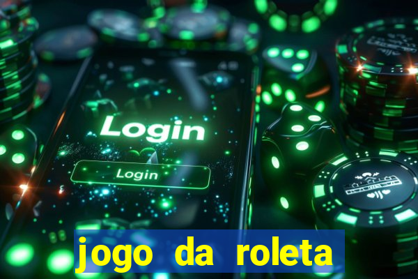 jogo da roleta online grátis