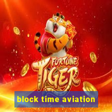 block time aviation