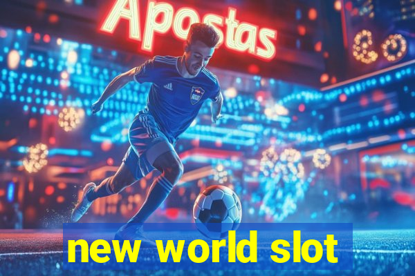 new world slot