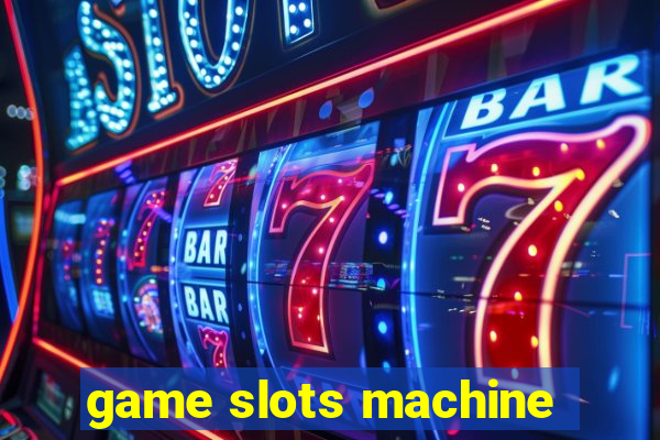 game slots machine