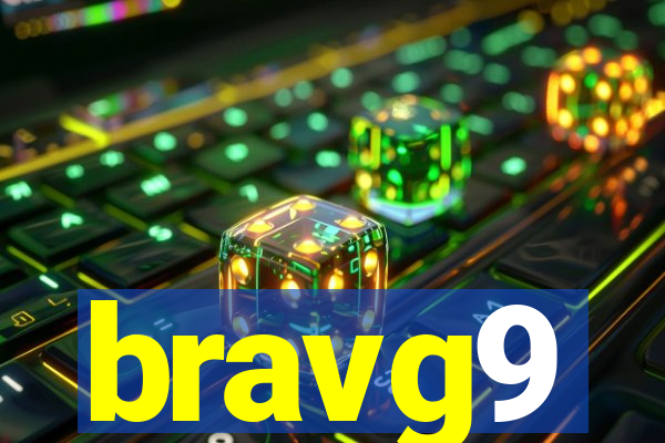 bravg9