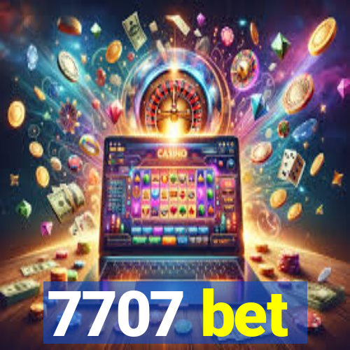 7707 bet