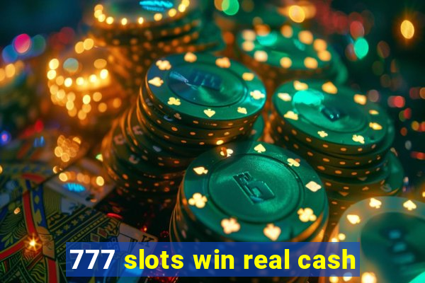 777 slots win real cash