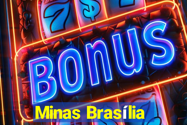 Minas Brasília