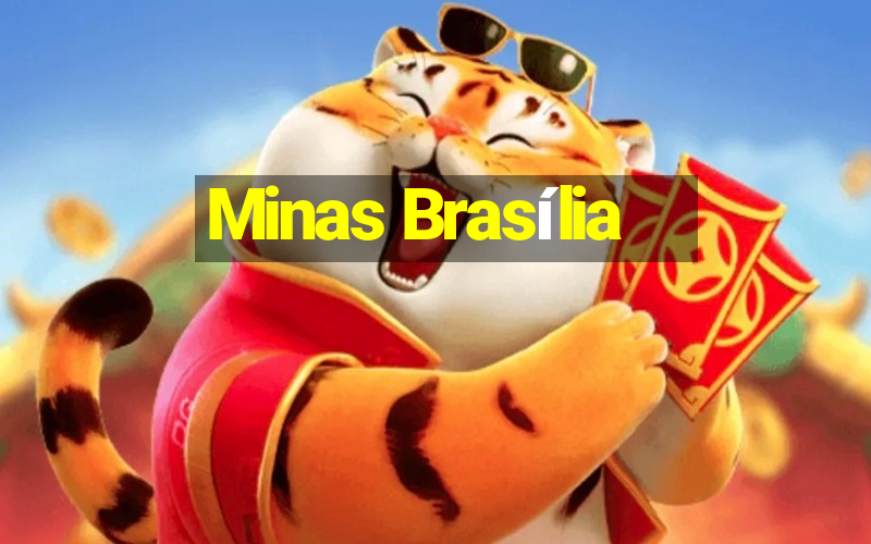 Minas Brasília