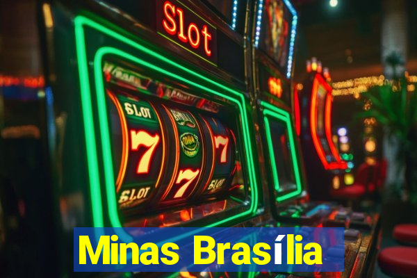 Minas Brasília