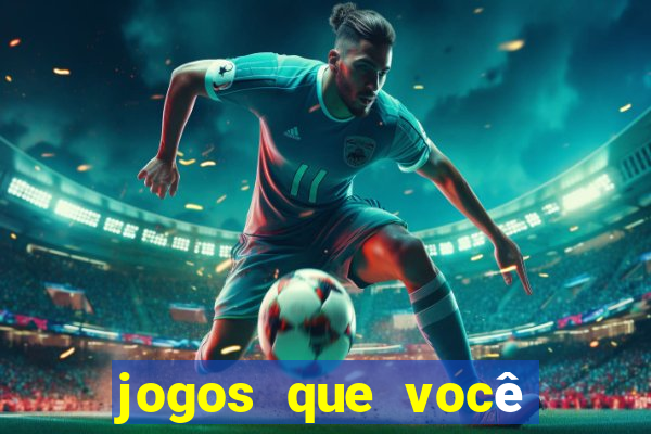 jogos que você pode ganhar dinheiro