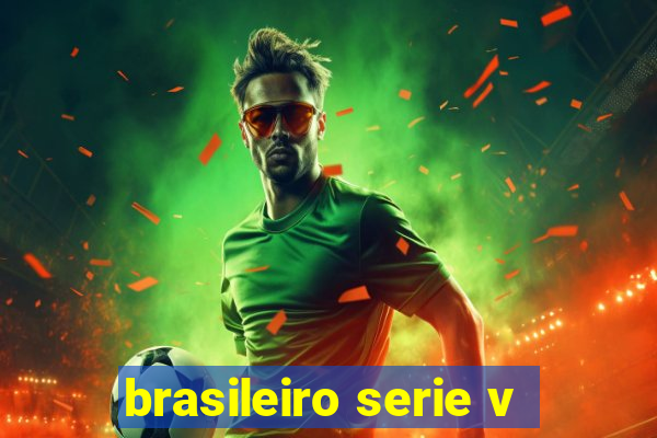 brasileiro serie v