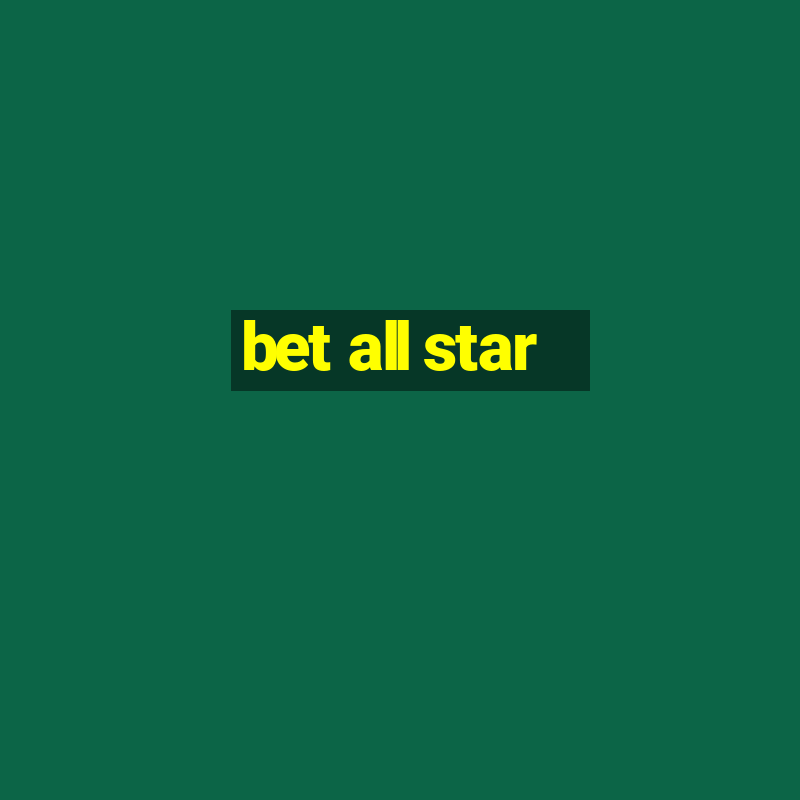 bet all star